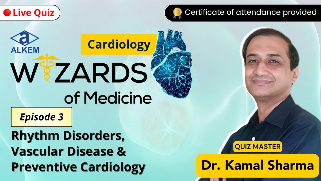 Alkem Wizards of Medicine (Cardiology Edition) - Episode 03