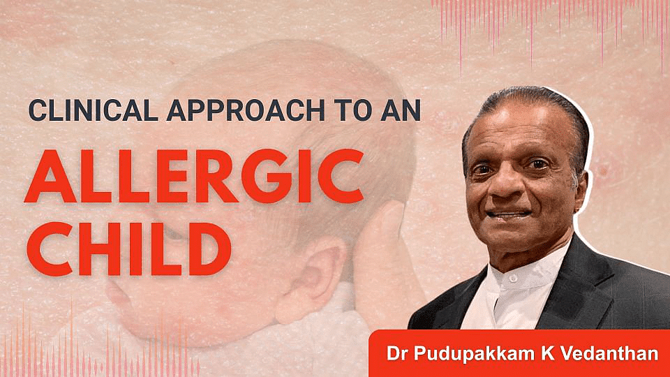 Clinical Approach to an Allergic Child