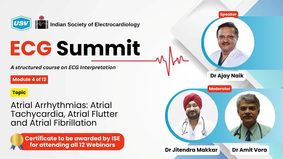 Atrial Arrhythmias: Atrial Tachycardia, Atrial Flutter and Atrial Fibrillation