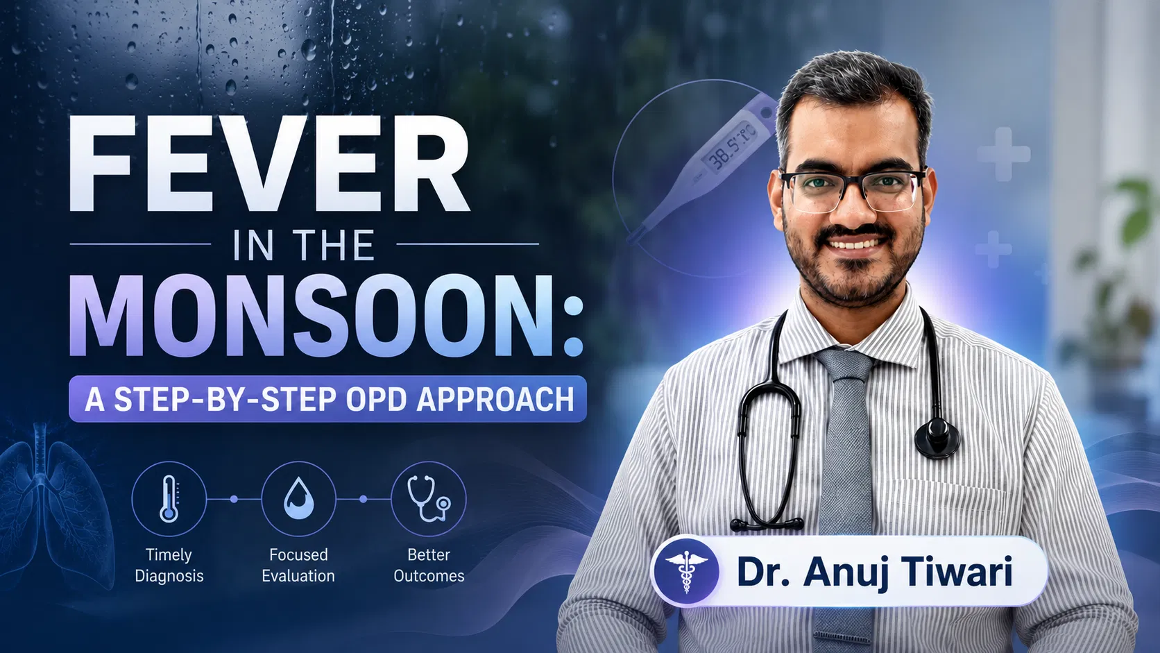 Fever in the Monsoon: A Step‑by‑Step OPD Approach