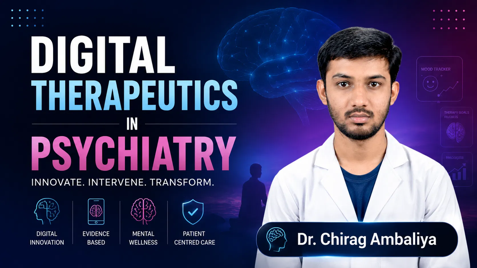 Digital Therapeutics in Psychiatry