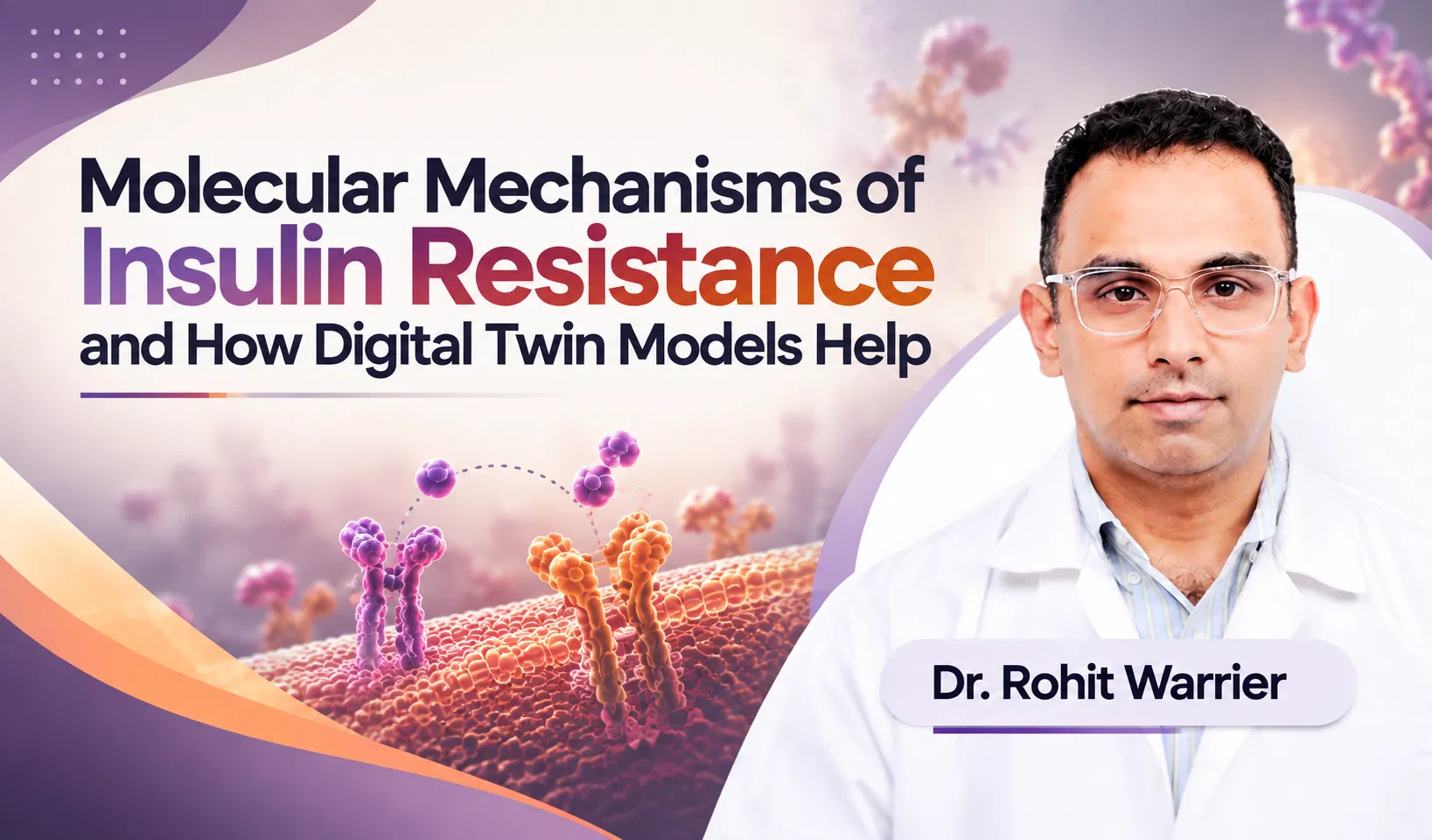 Molecular mechanisms of insulin resistance and how digital twin models help