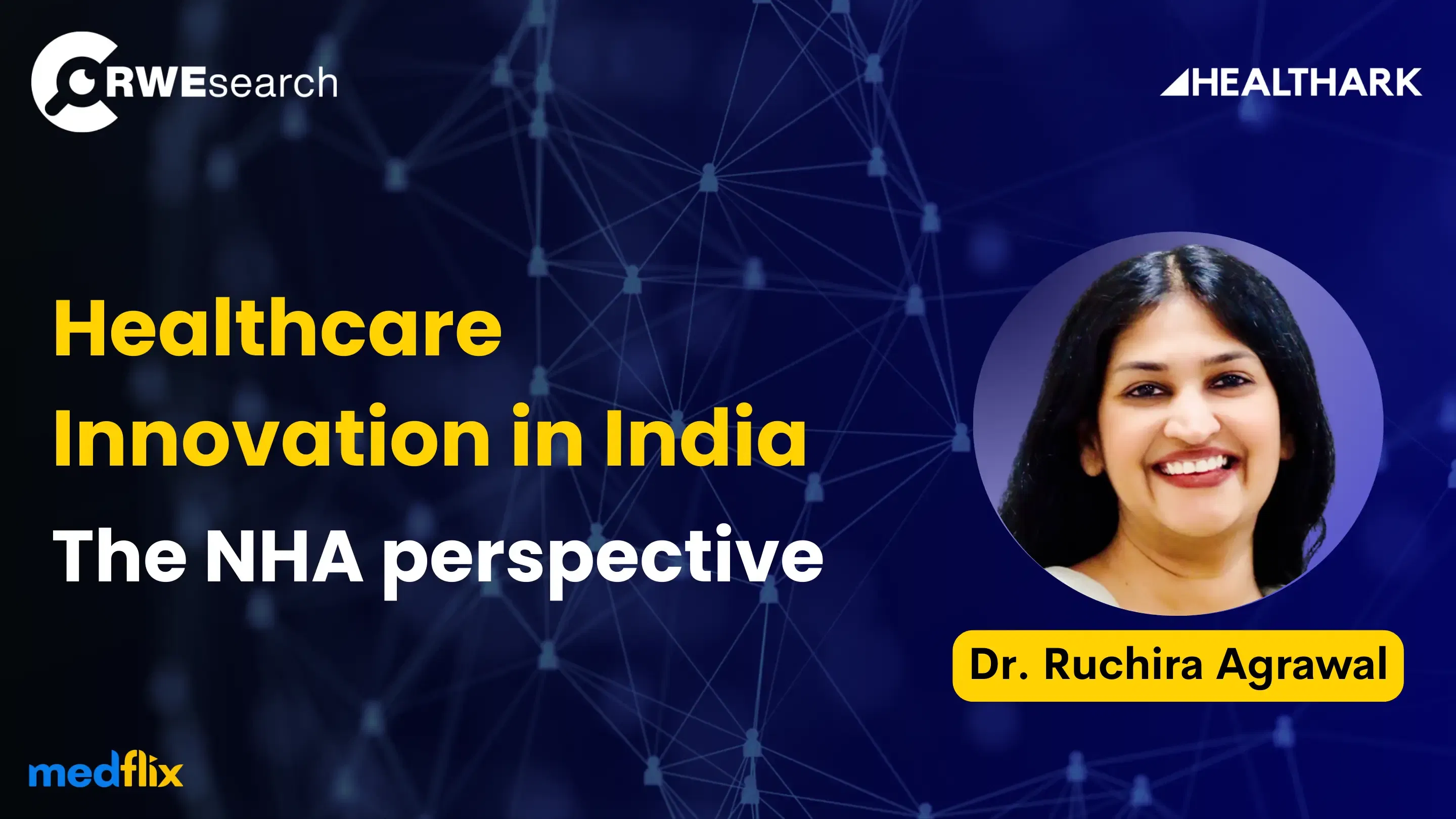 Healthcare Innovation in India - The NHA perspective