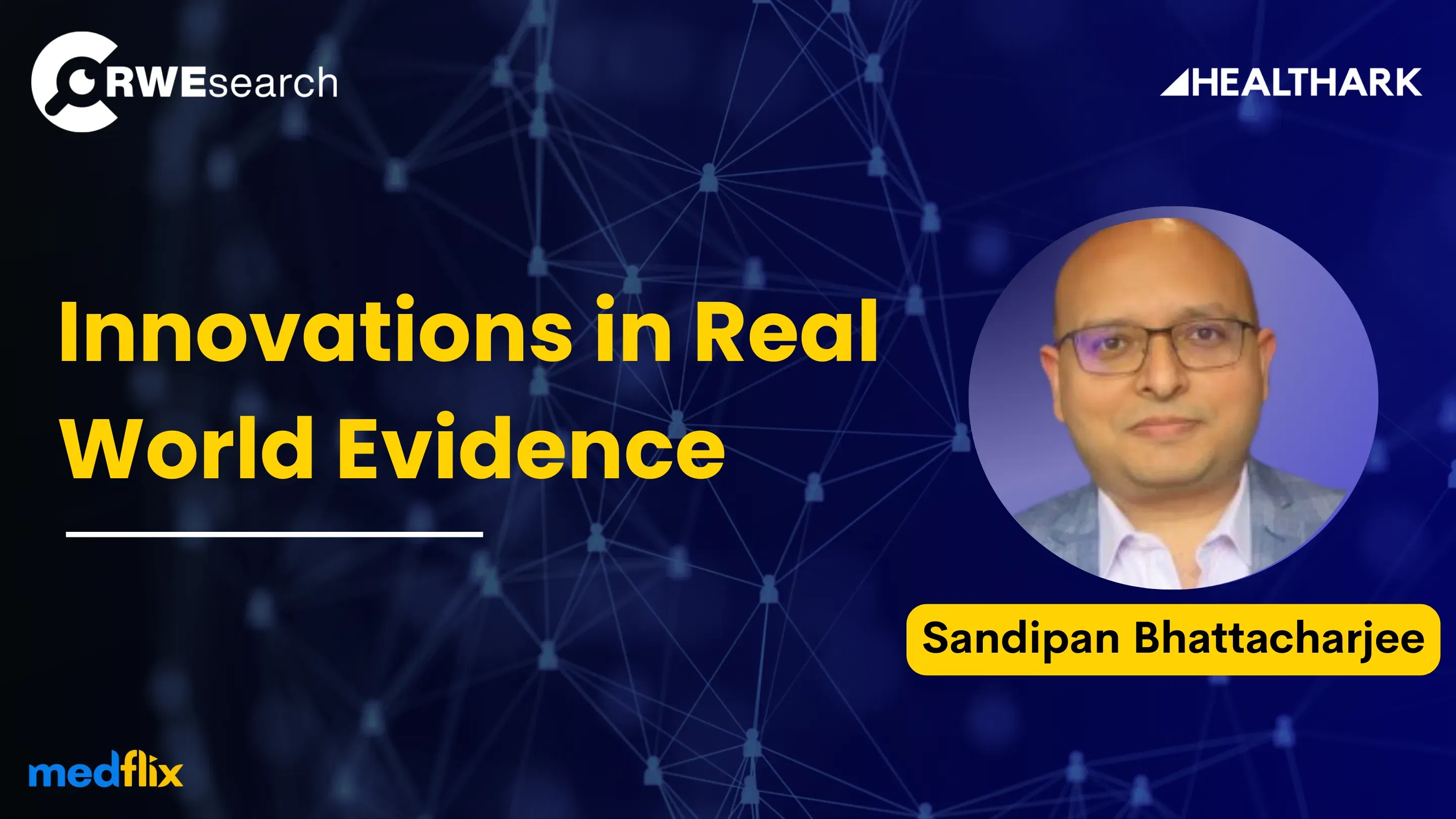 Innovations in Real World Evidence