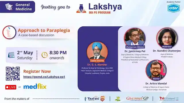 Lakshya MD-PG Program: Approach to Paraplegia - A Case Based Discussion