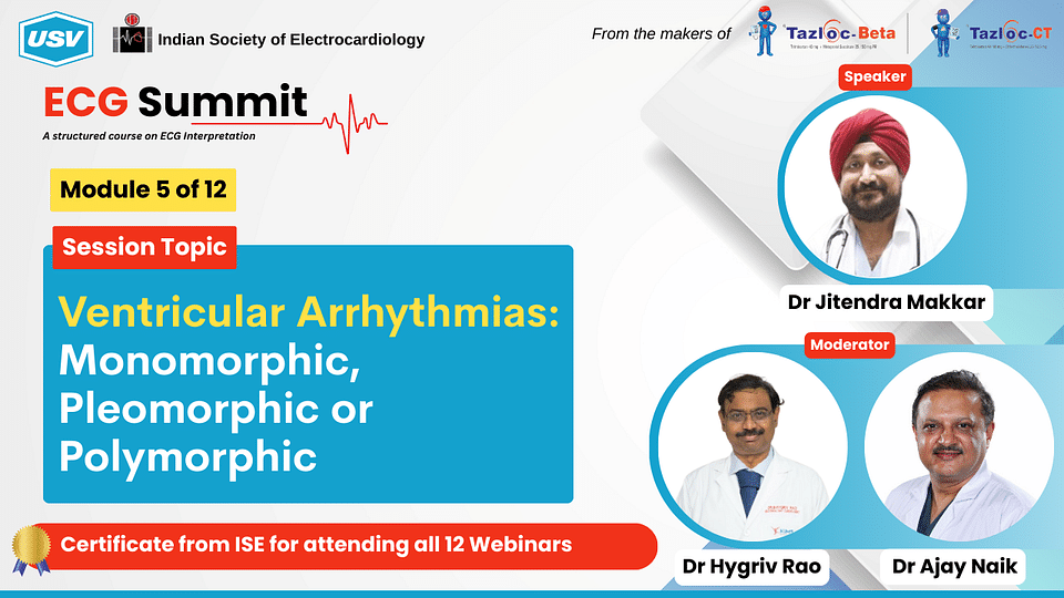 ECG Summit: Ventricular Arrhythmias: Monomorphic, Pleomorphic or Polymorphic