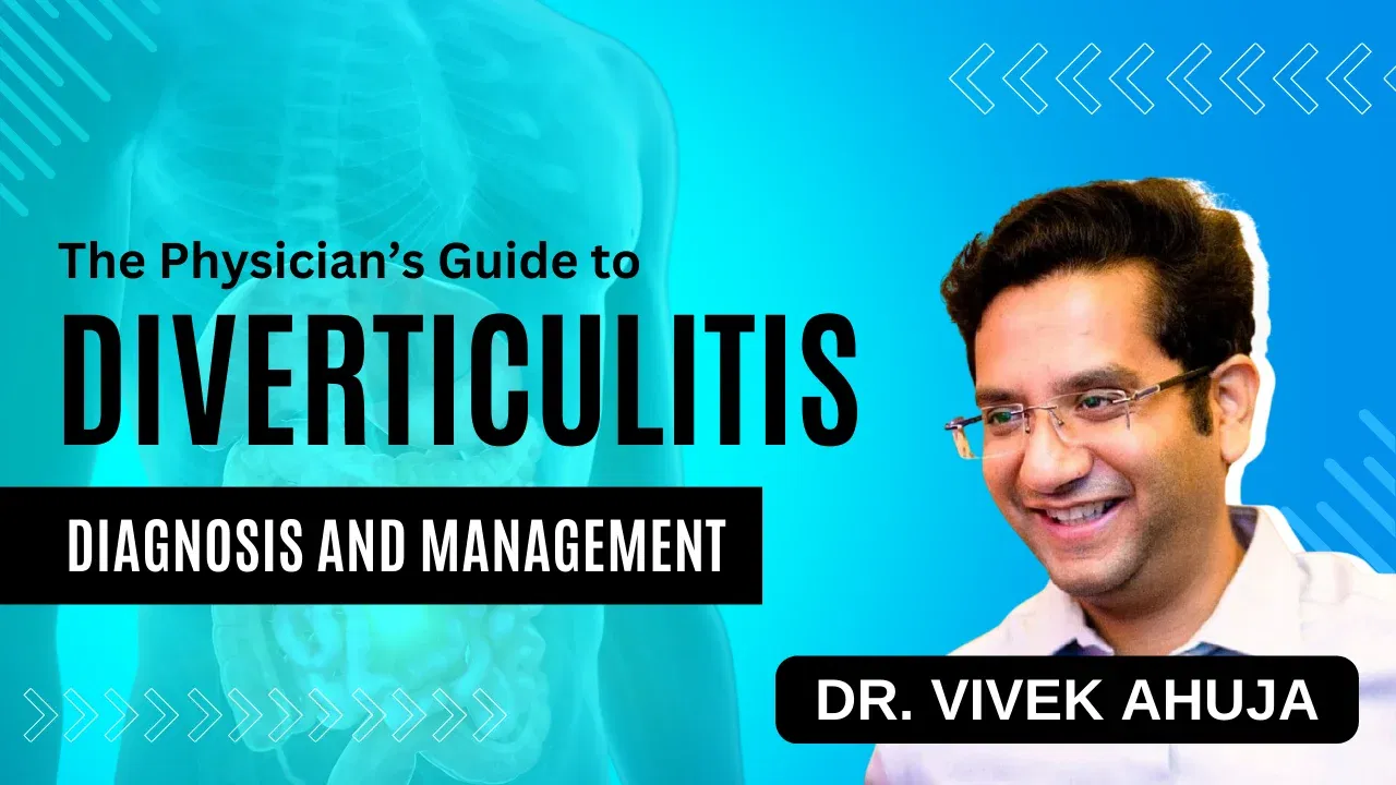The Physician’s Guide to Diverticulitis : Diagnosis and Management