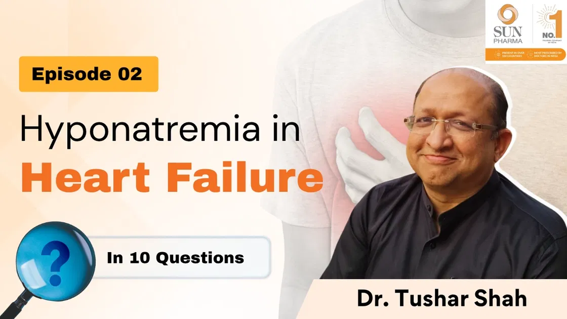 Hyponatremia in Heart Failure in 10 Questions