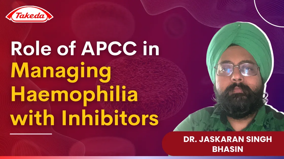 Role of APCC in managing Haemophilia with Inhibitors