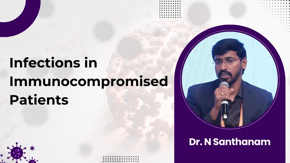 Infections in Immunocompromised Patients 