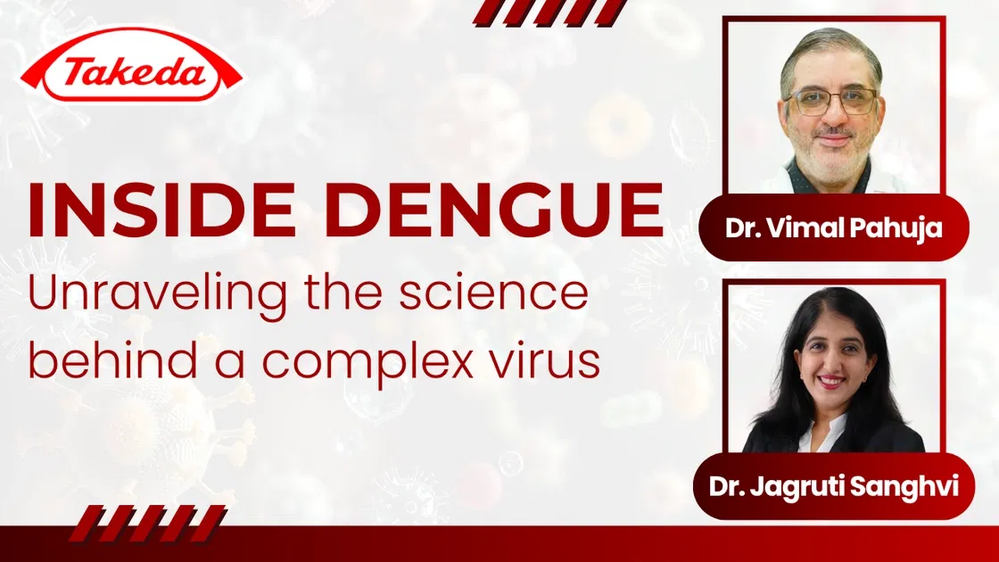 Inside Dengue: Unraveling the science behind a complex virus