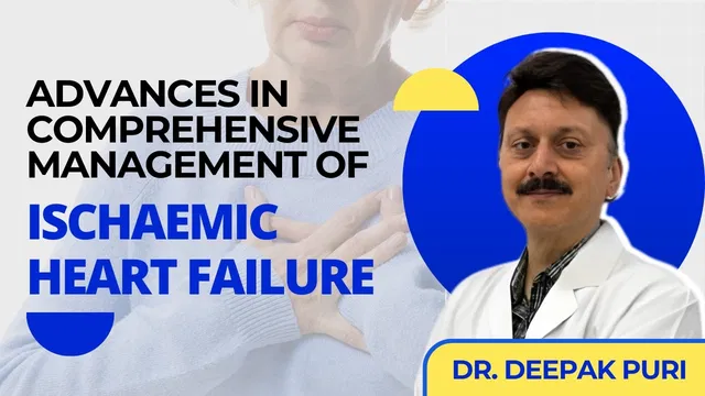Advances in Comprehensive Management of Ischaemic Heart Failure 