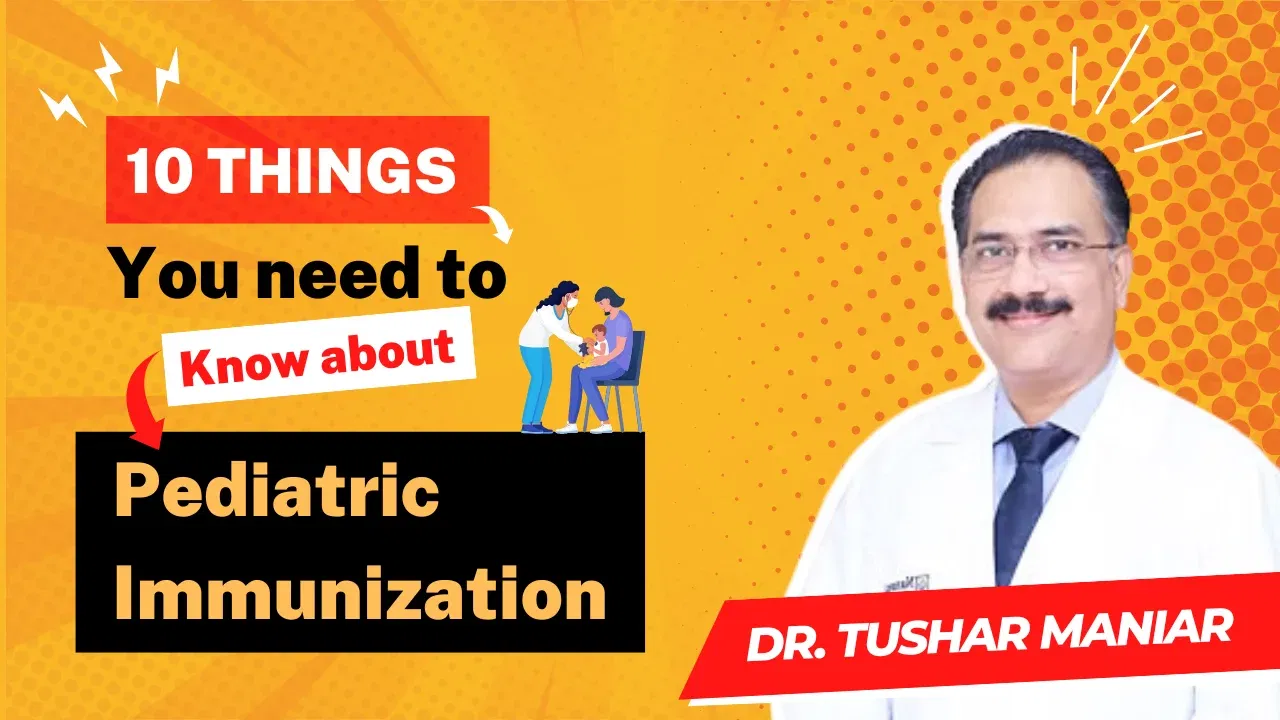 10 Things You Need To Know About Pediatric Immunization