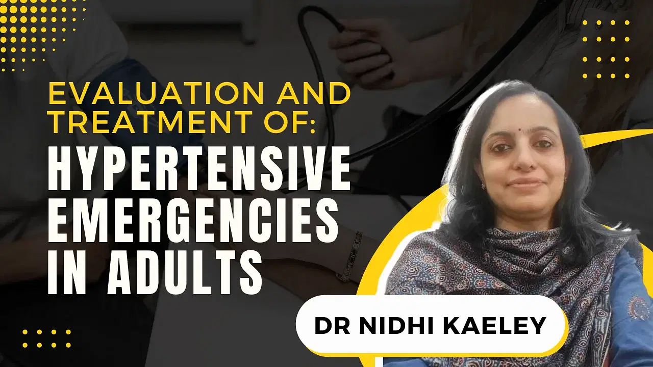 Evaluation and treatment of: Hypertensive Emergencies In Adults