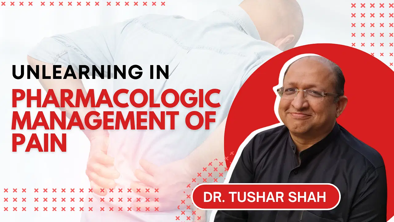 Unlearning in Pharmacologic Management of Pain