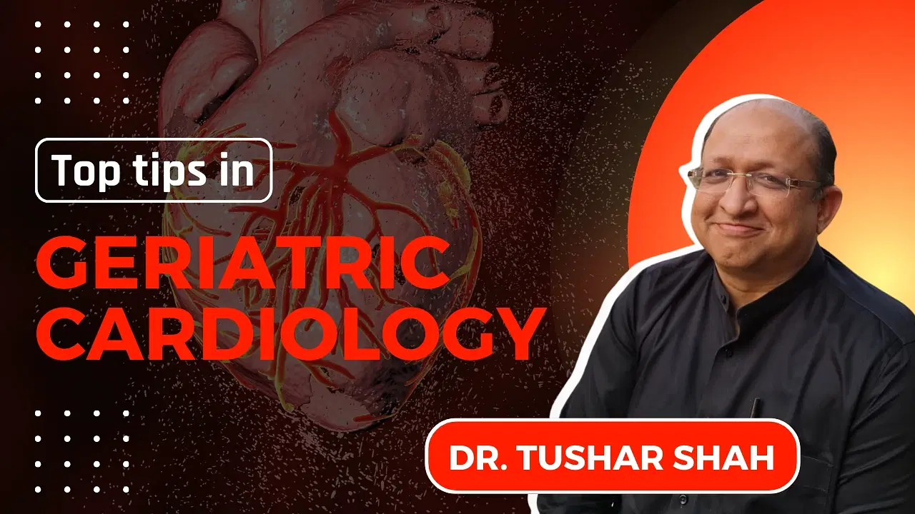 Top tips in Geriatric Cardiology