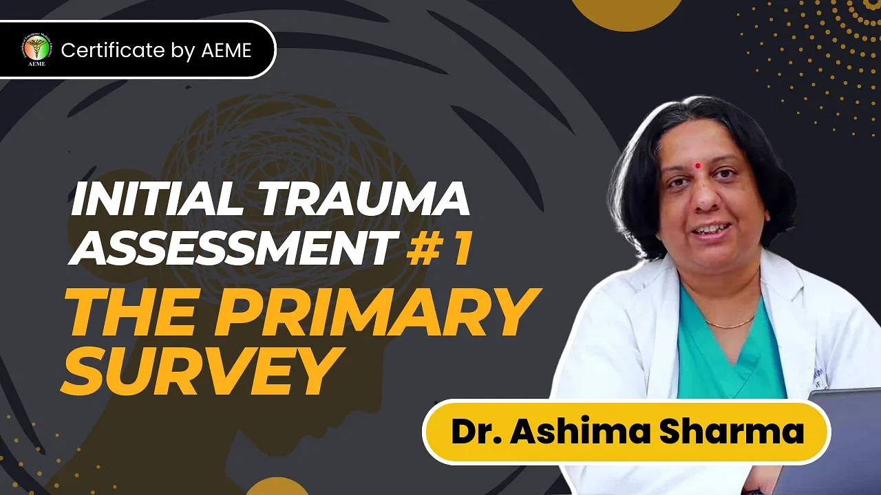 Initial Trauma Assessment #1 – The Primary Survey