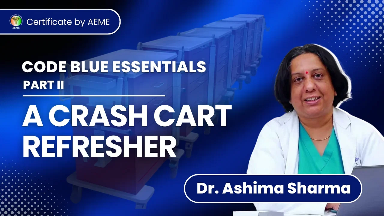 Code Blue Essentials: A Crash Cart Refresher #2