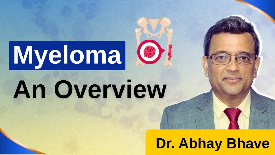 Myeloma: An Overview