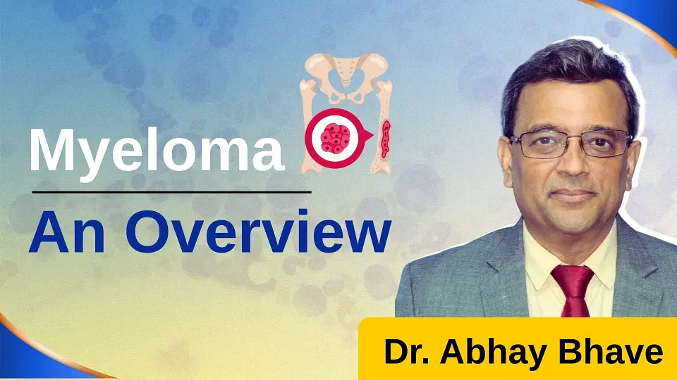 Myeloma: An Overview