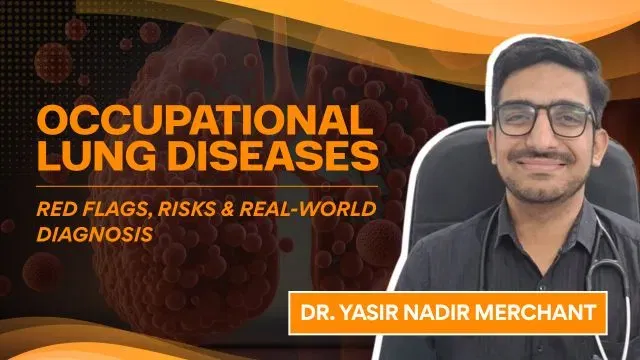 Occupational Lung Diseases: Red Flags, Risks & Real-World Diagnosis