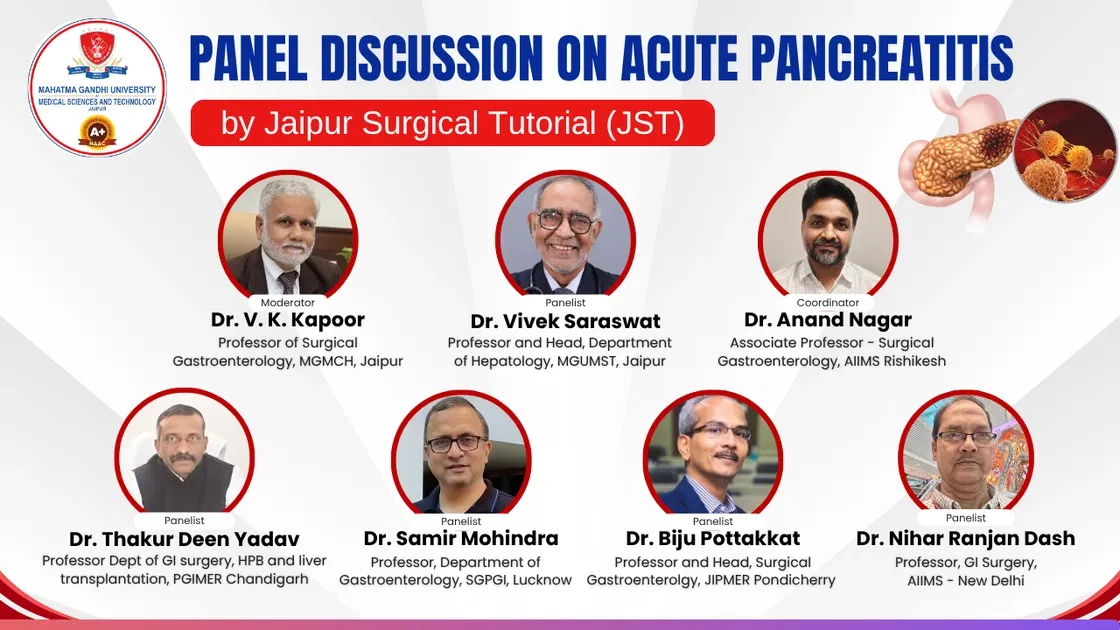 Panel discussion on Acute Pancreatitis by Jaipur Surgical Tutorial (JST)