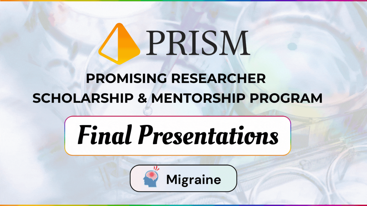 Prism Final Presentation: Migraine