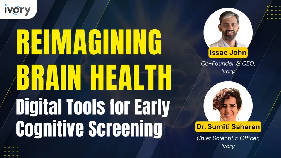 Reimagining Brain Health: Digital Tools for Early Cognitive Screening