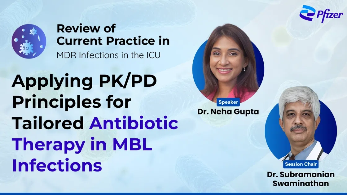 Applying PK/PD Principles for Tailored Antibiotic Therapy in MBL Infections