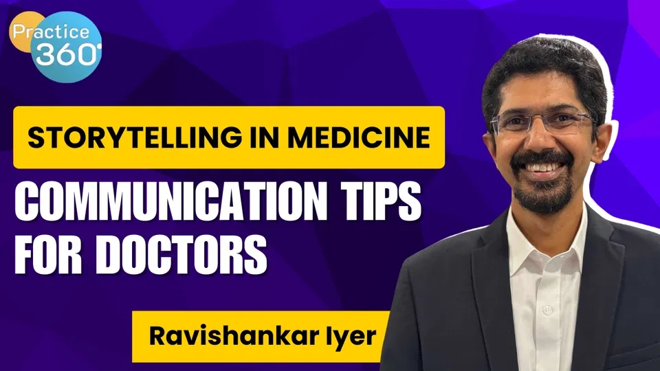 Storytelling in Medicine: Communication tips for Doctors