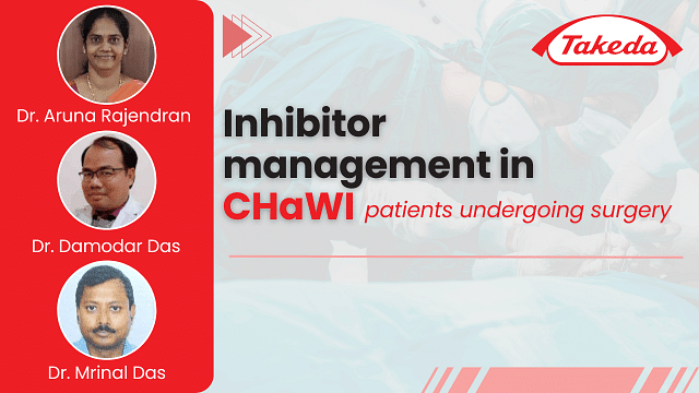 Inhibitor management in CHaWI patients undergoing surgery