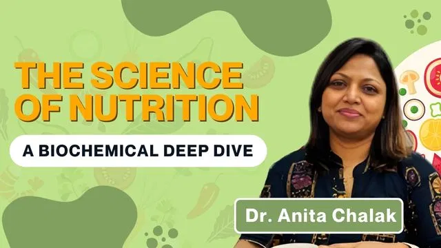 The Science of Nutrition: A Biochemical Deep Dive
