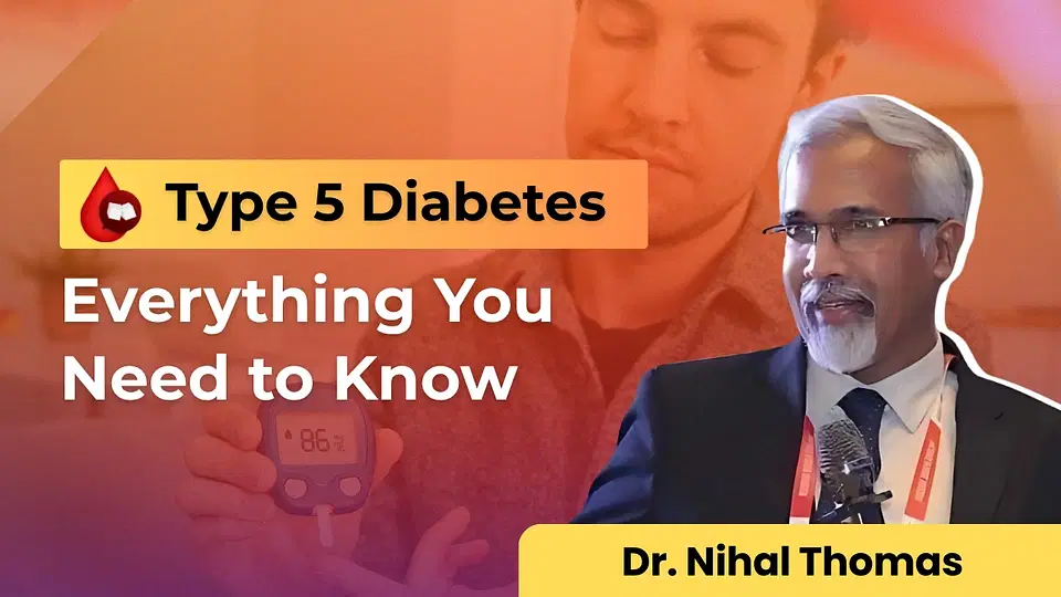 Type 5 Diabetes: Everything You Need to Know