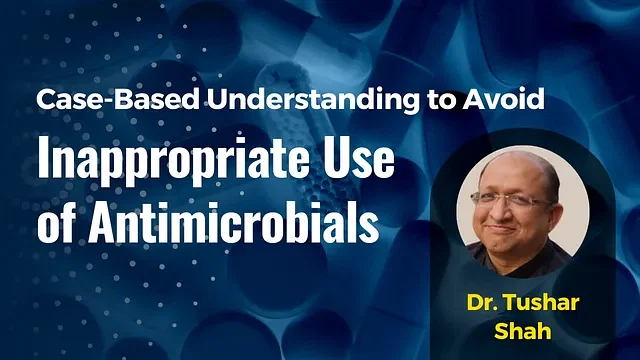 How to Avoid Inappropriate use of Antimicrobials?