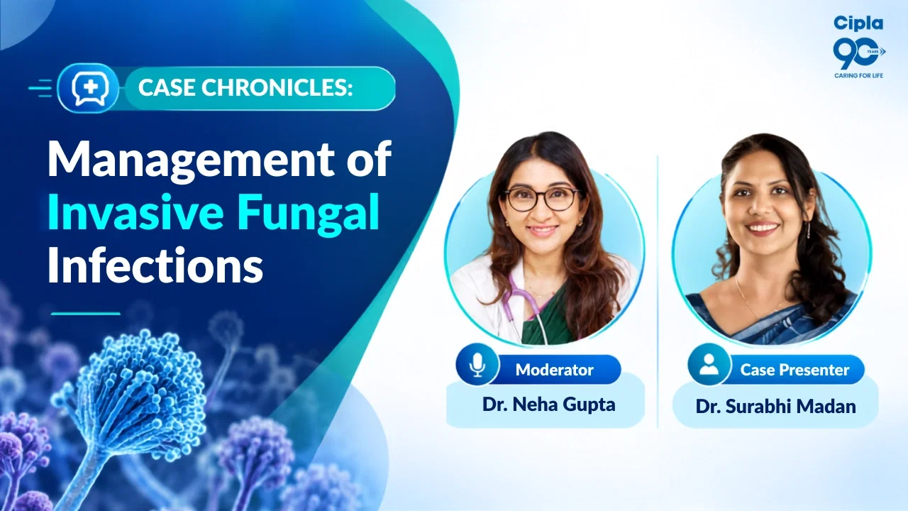 Case Chronicles: Management of Invasive Fungal Infections