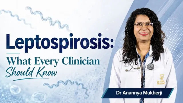Leptospirosis: What Every Clinician Should Know
