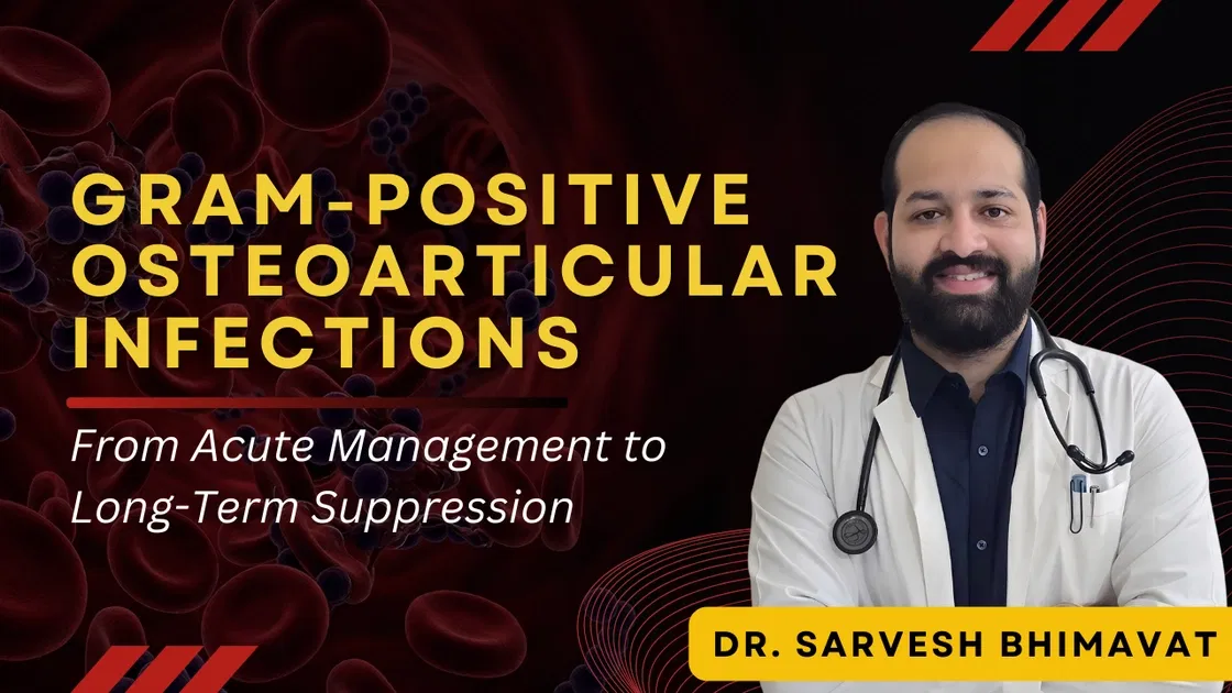 Gram-Positive Osteoarticular Infections