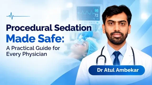 Procedural Sedation Made Safe: A Practical Guide for Every Physician