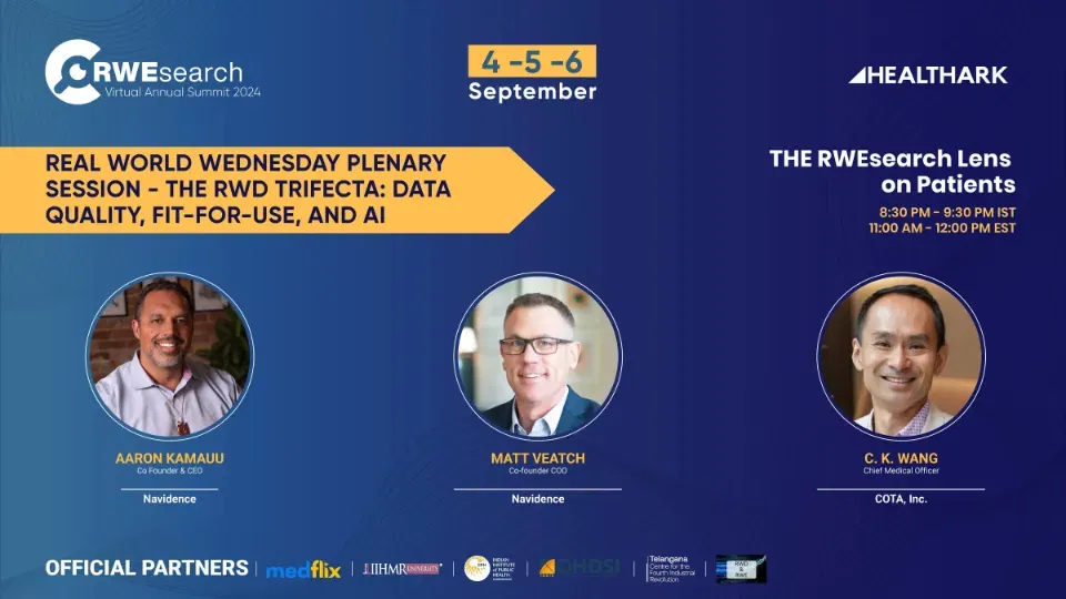 Real World Wednesday Plenary Session The RWD Trifecta: Data Quality, Fit-for-Use, and AI